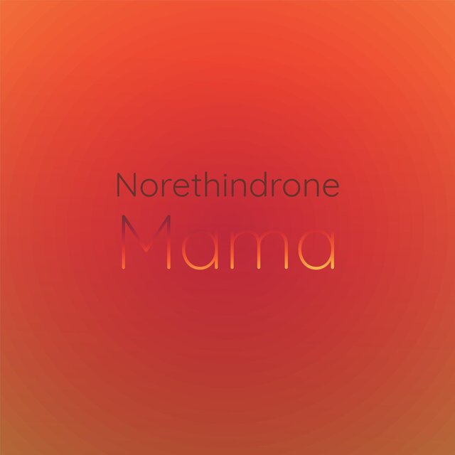 Norethindrone Mama