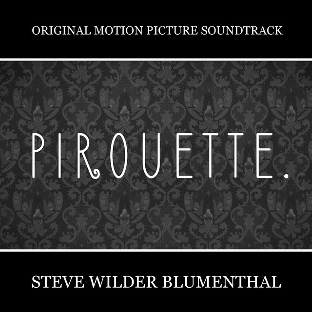 Pirouette (Original Motion Picture Soundtrack)
