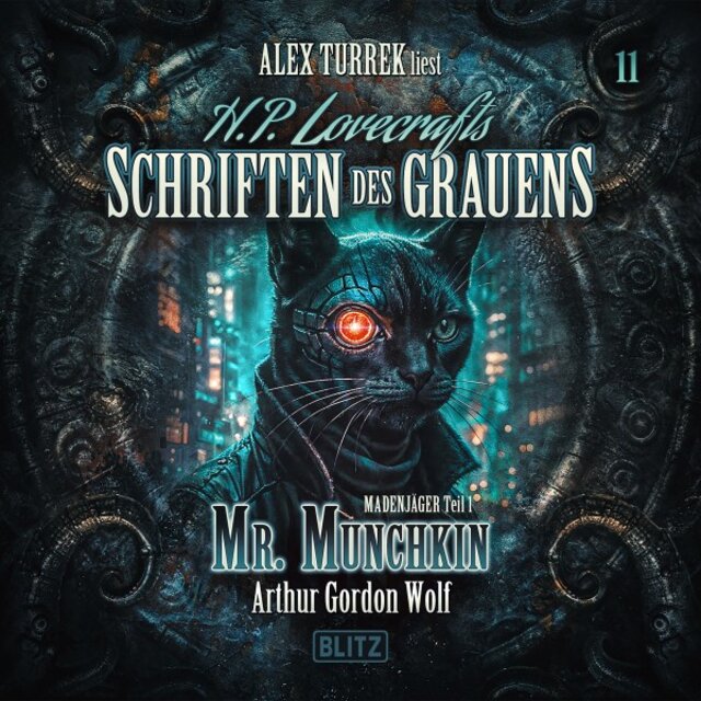 H. P. Lovecrafts Schriften des Grauens, Folge 11: Mr. Munchkin (Madenjäger - Teil 1)