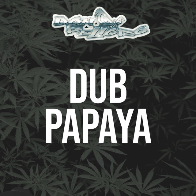 DUB PAPAYA