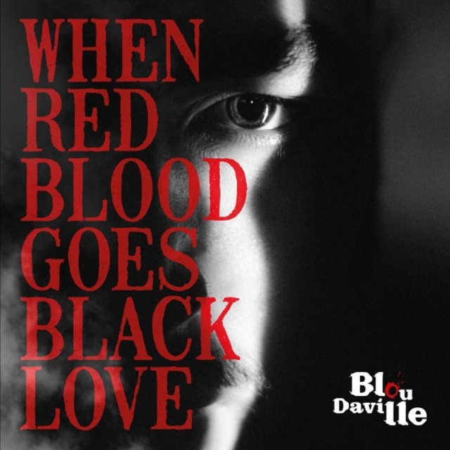 When Red Blood Goes Black Love