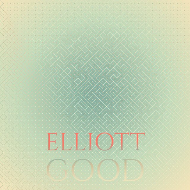 Elliott Good