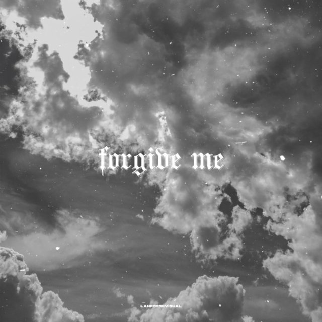 Forgive Me
