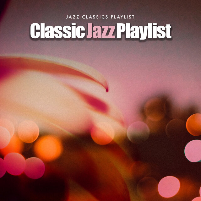 Classic Jazz Playlist