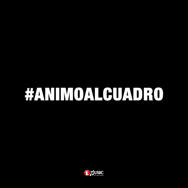 #AnimoAlCuadro