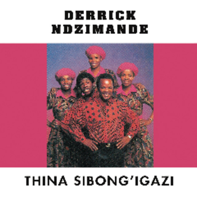 Thina Sibong' Igaz