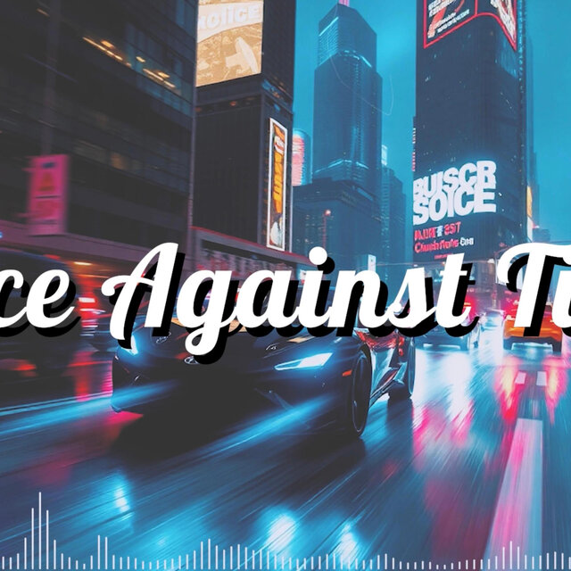 Race against Time