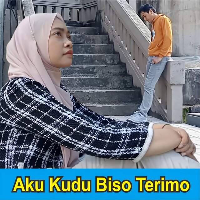 Aku Kudu Biso Terimo