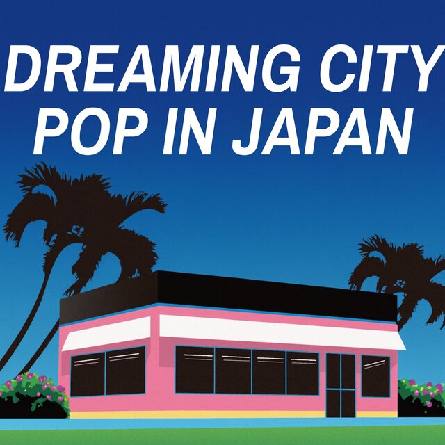 Dreaming City Pop in Japan