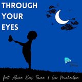 Through Your Eyes