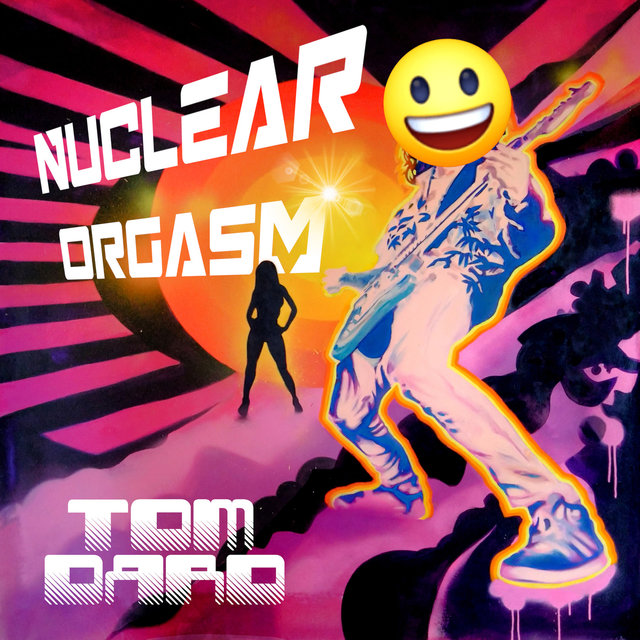 Nuclear Orgasm