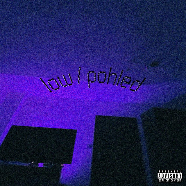 Low / Pohled