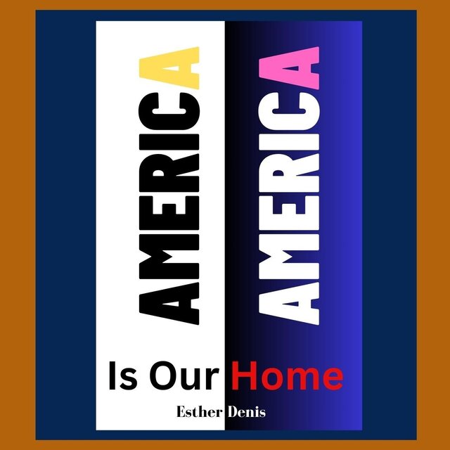 America America Our Home