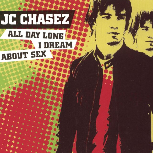 All Day Long I Dream About Sex
