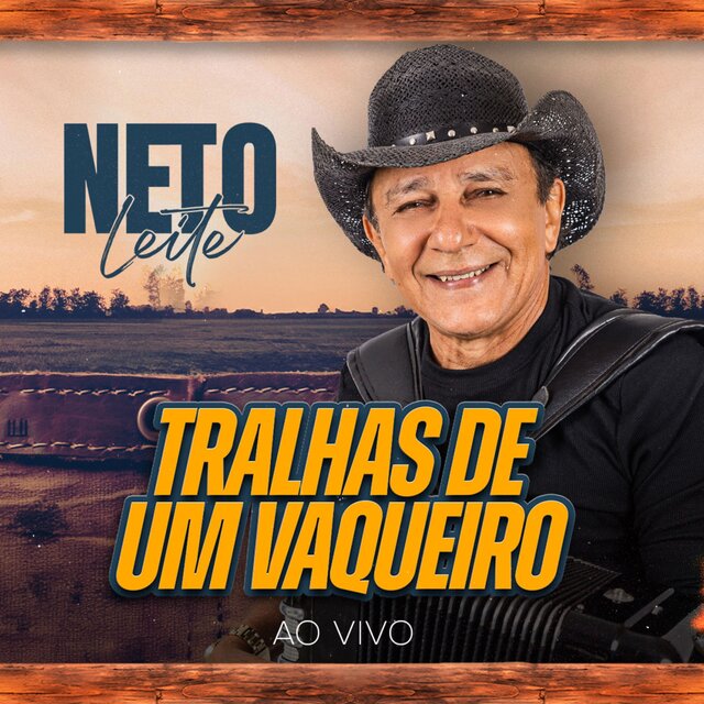 Tralhas de Um Vaqueiro (Ao Vivo)