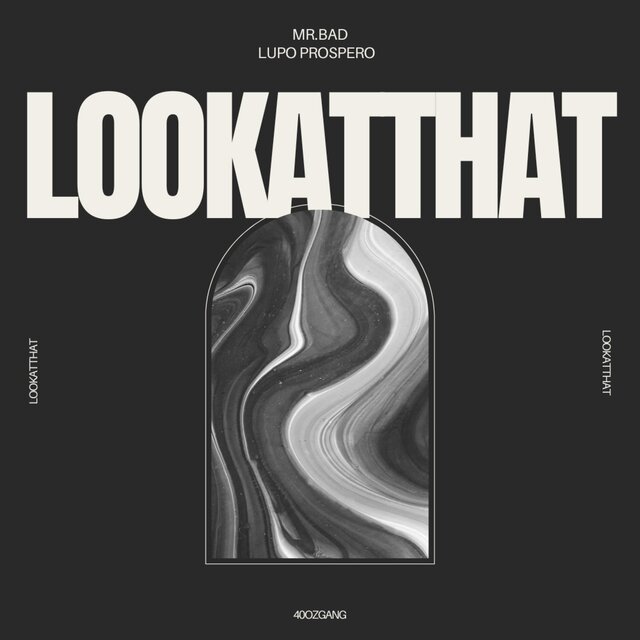 LOOKATTHAT (feat. Mr.Bad)