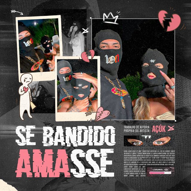 Se Bandido Amasse