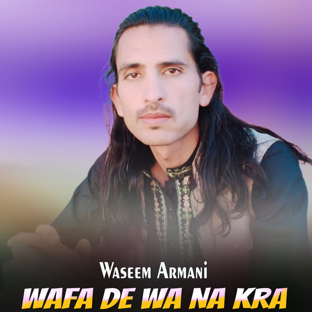 Wafa De Wa Na Kra