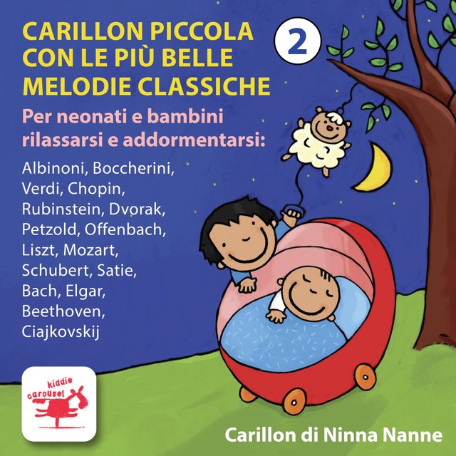 Carillon piccola con le più belle melodie classiche, Vol. 2: Per neonati e bambini rilassarsi e addormentarsi