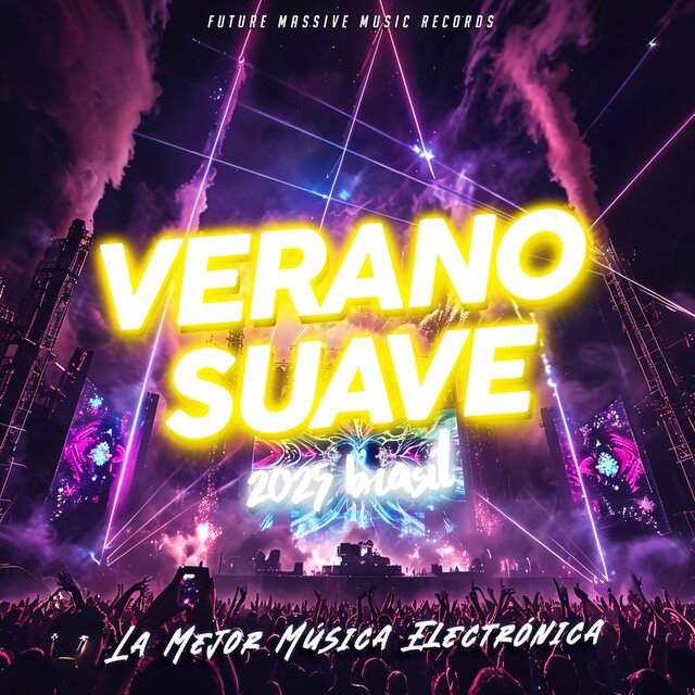 Verano Suave 2025 Brasil - 10 Melhores Musicas Eletrônicas Comerciais