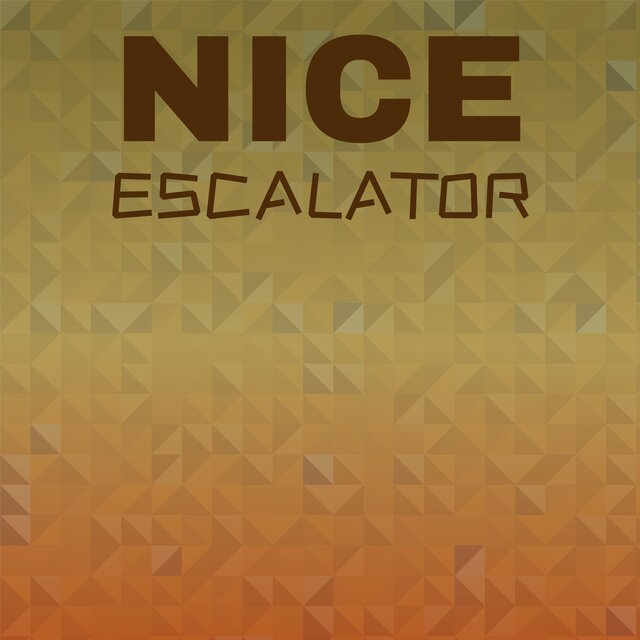 Nice Escalator