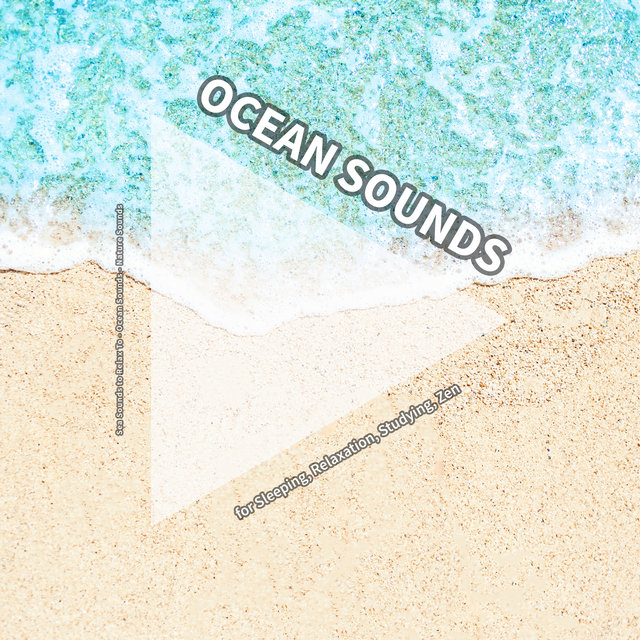 Ocean Sounds for Sleeping, Relaxation, Studying, Zen