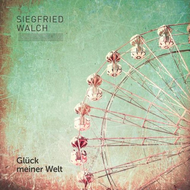 Glück meiner Welt