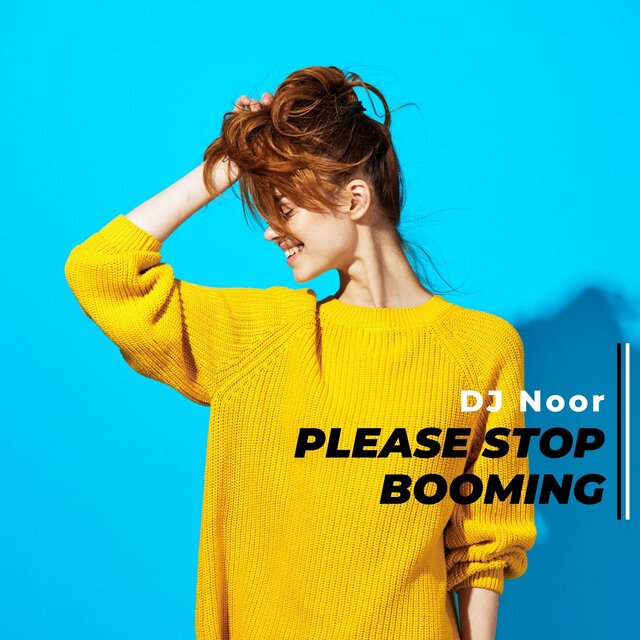 Please Stop Booming