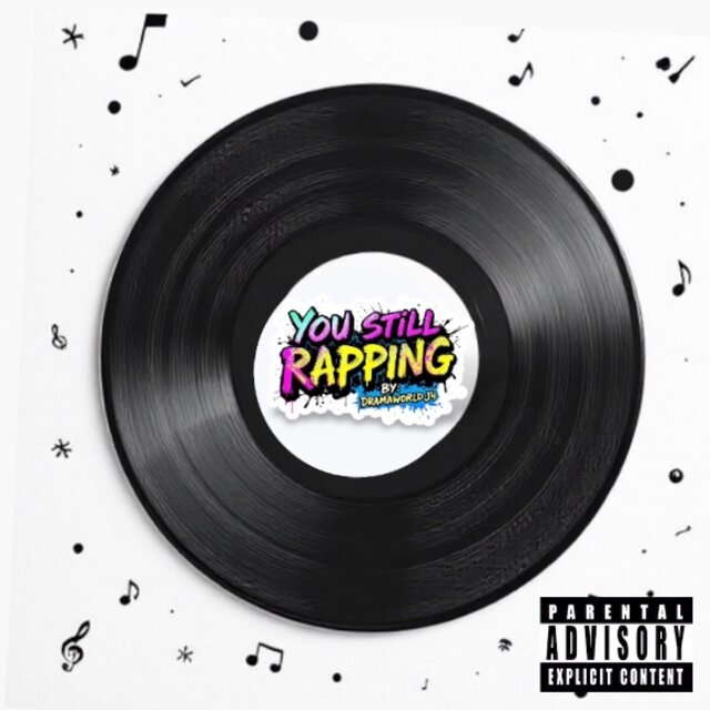 You Still Rapping?