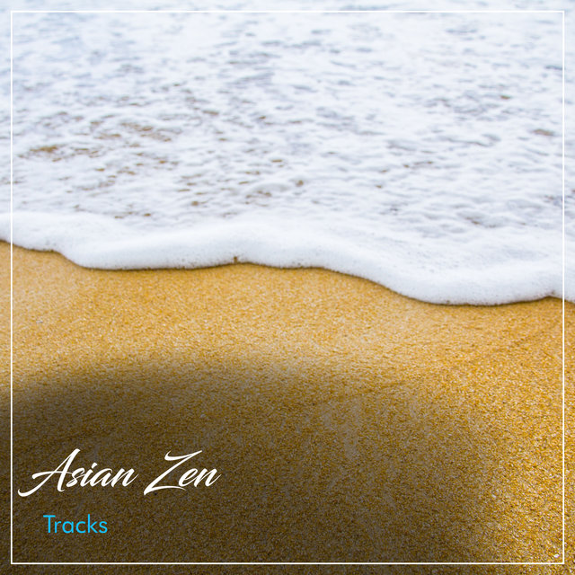 #12 Asian Zen Tracks for Practicing Calm