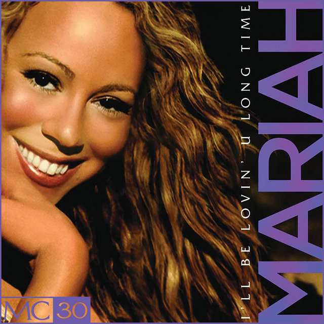 Cover art for album I'll Be Lovin' U Long Time - EP by Mariah Carey