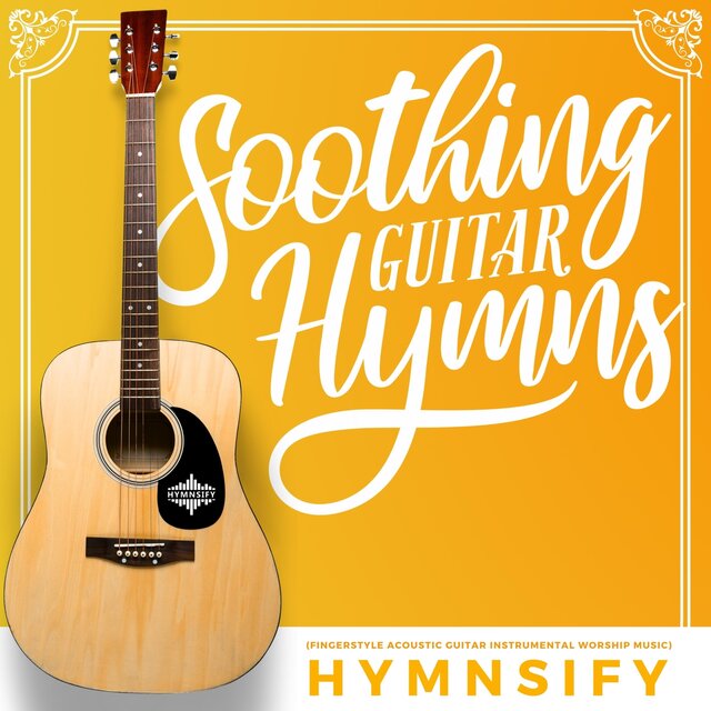 Soothing Guitar Hymns (Fingerstyle Acoustic Guitar Instrumental Worship Music)