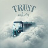 Trust Nobody