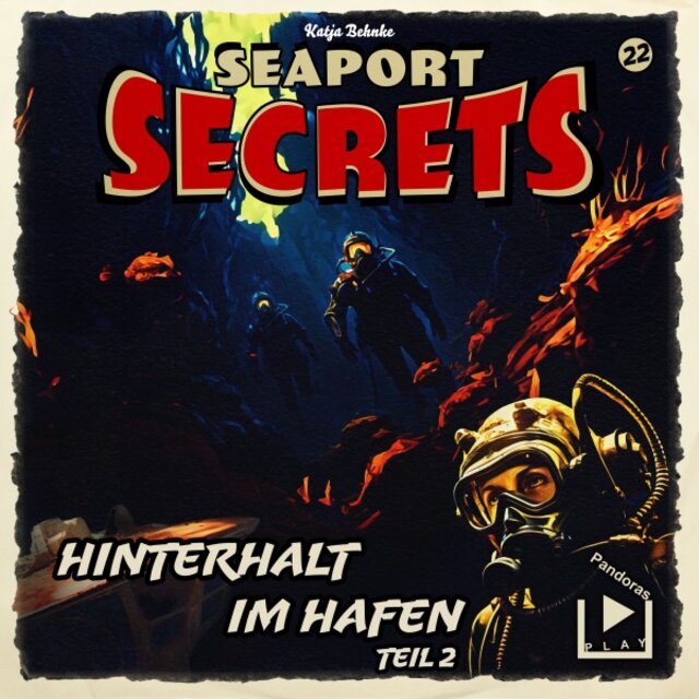 Seaport Secrets 22 - Hinterhalt im Hafen - Teil 2