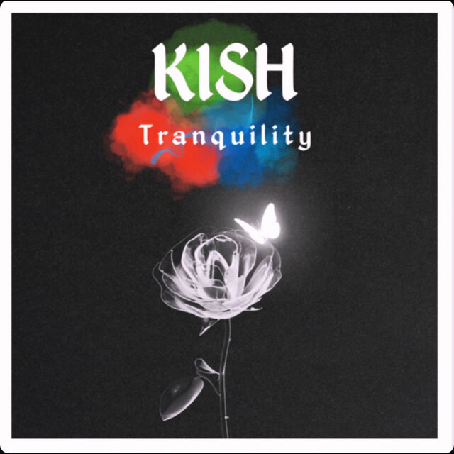 Tranquility
