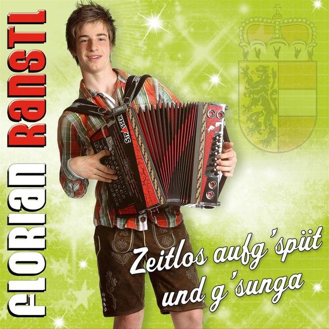 Cover art for album Zeitlos aufg'spüt und g'sunga by Florian Ranstl