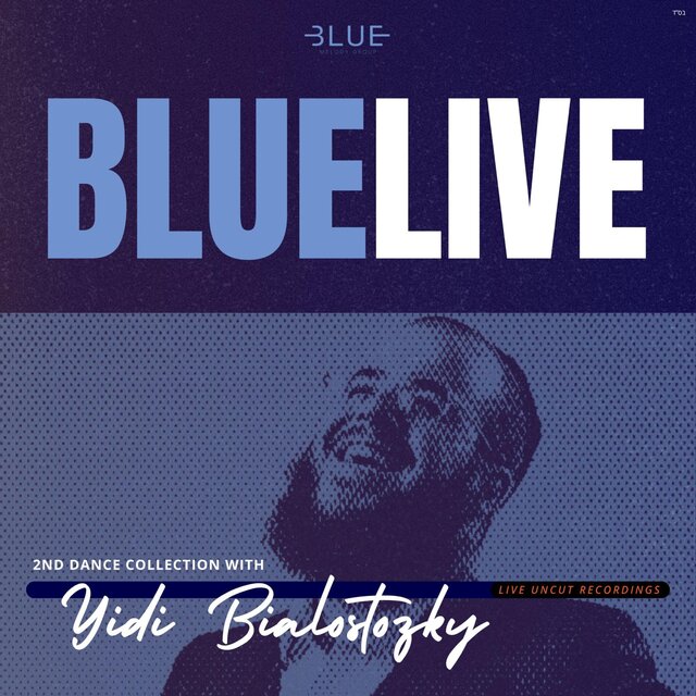 Blue Live Second Dance Collection (Featuring Yidi Bialostozky)