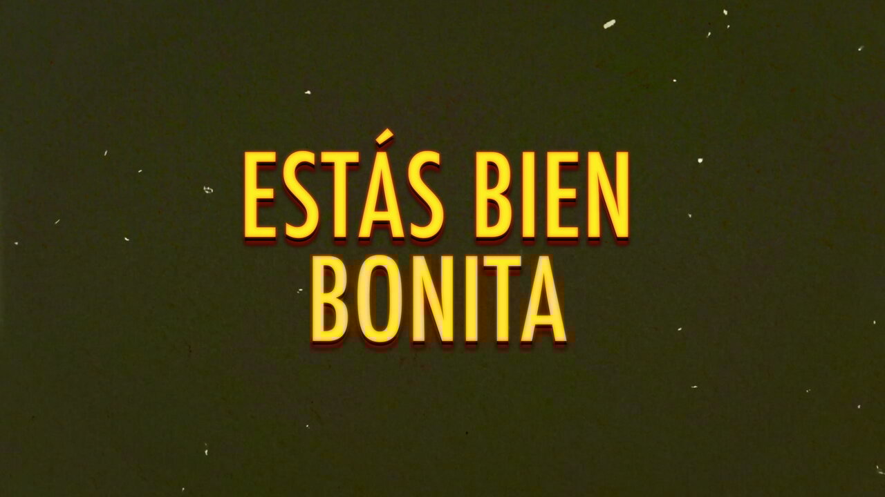Estás Bien Bonita (Duet Version / LETRA)