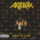 Cover art for album Among The Living by Anthrax