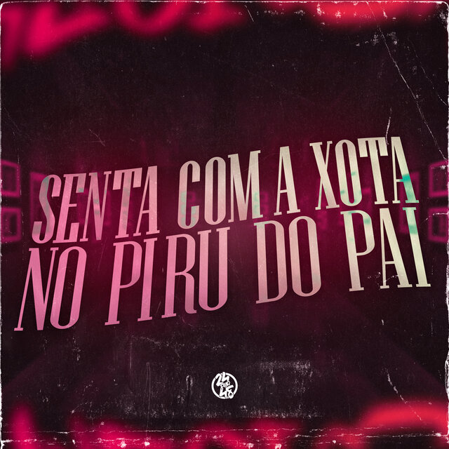 Senta Com a Xota no Piru do Pai