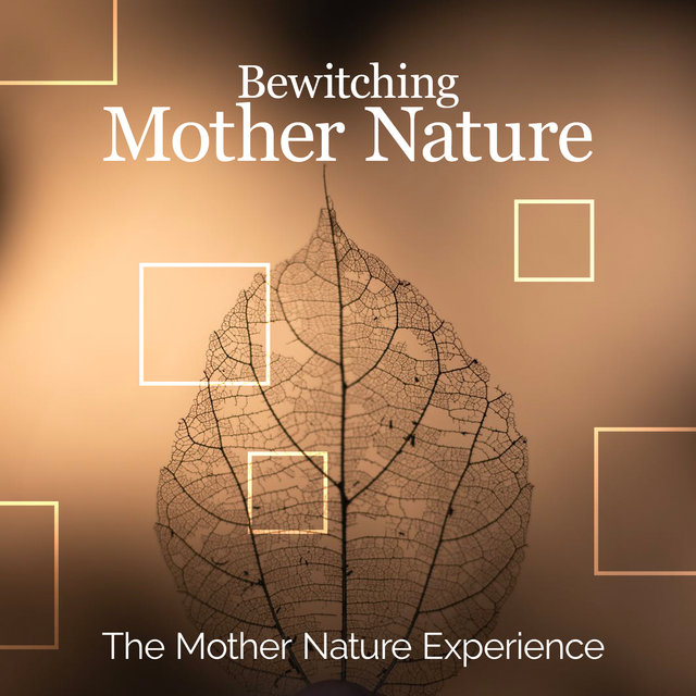 Bewitching Mother Nature