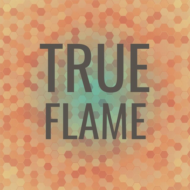 True Flame