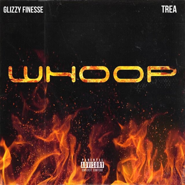 Whoop (feat. Glizzy Finesse)