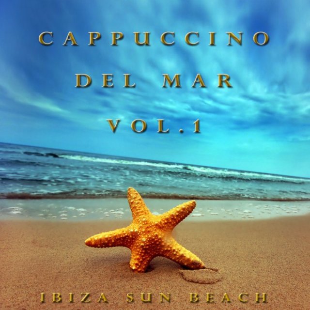 Cappuccino Del Mar, Vol. 1