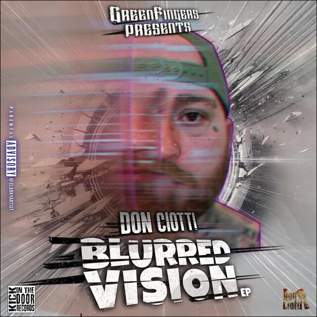 GreenFingers Presents.... Don Ciotti The Blurred Vision EP