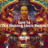 Two Ta (The Shining Souls Remix)