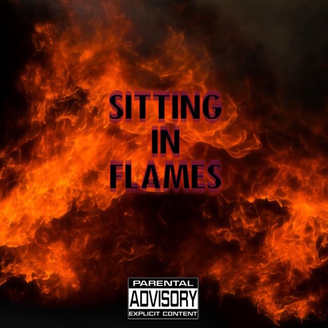 Sitting In Flames