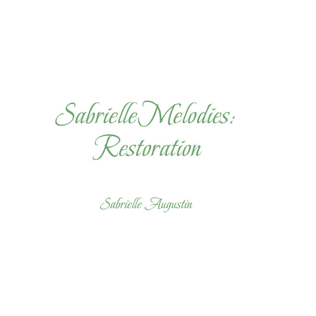 SabrielleMelodies: Restoration