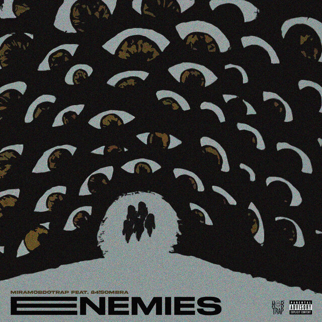 ENEMIES (feat. Shony Daglas, 84!SOMBRA, ÉOM, 4 0 0 & YUZEY)