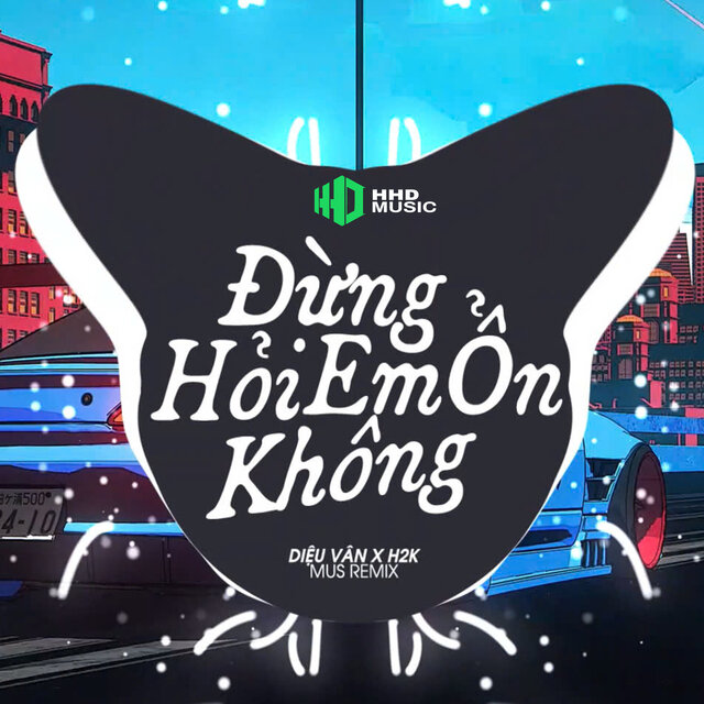 Đừng Hỏi Em Ổn Không (MUS Remix)